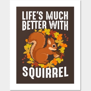 Autumn, Fall Better Squirrel Posters and Art